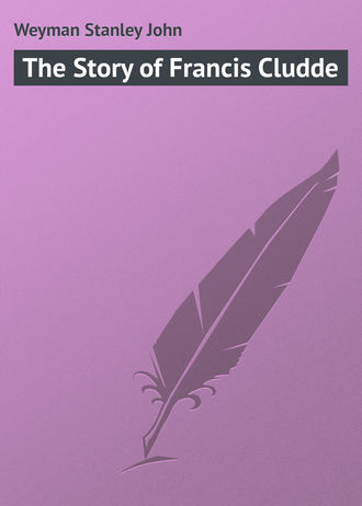 The Story of Francis Cludde