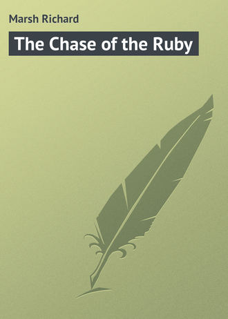 The Chase of the Ruby