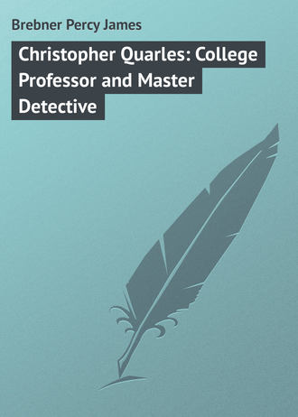 Christopher Quarles: College Professor and Master Detective