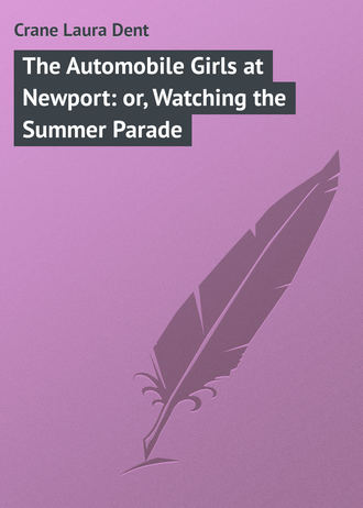 The Automobile Girls at Newport: or, Watching the Summer Parade