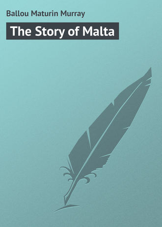 The Story of Malta