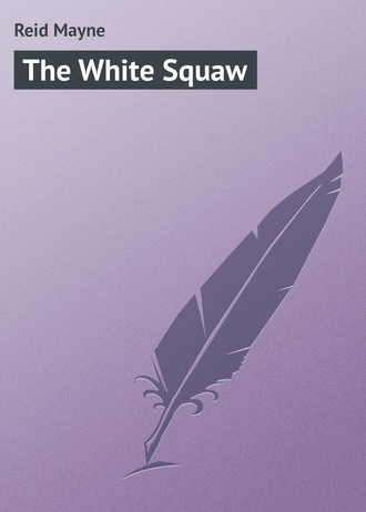 The White Squaw