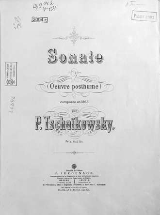 Sonate (Oeuvre posthume) comp. en 1865 par P. Tschaikowsky