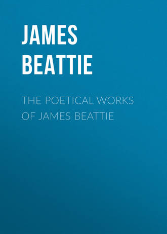 The Poetical Works of James Beattie