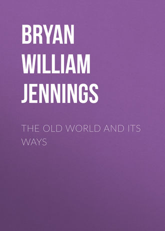 The Old World and Its Ways
