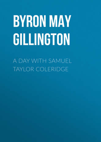 A Day with Samuel Taylor Coleridge