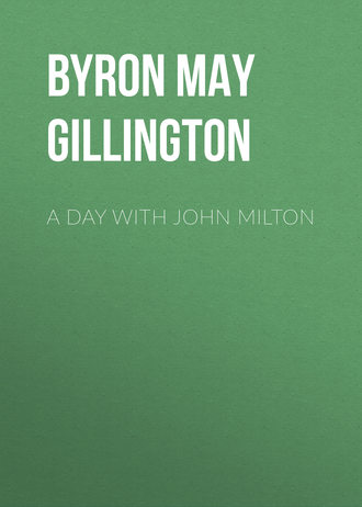 A Day with John Milton