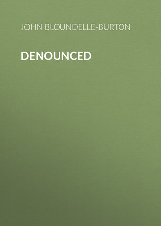 Denounced