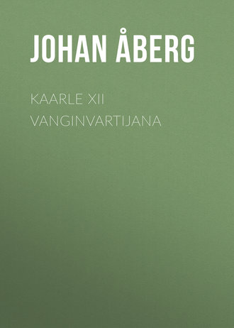 Kaarle XII vanginvartijana