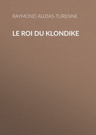Le roi du Klondike