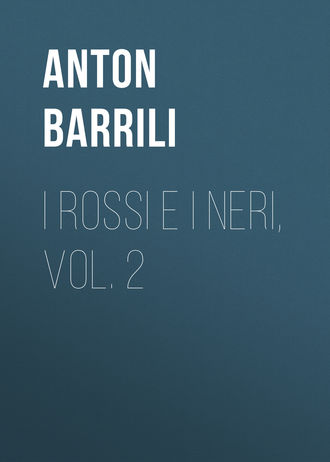 I rossi e i neri, vol. 2