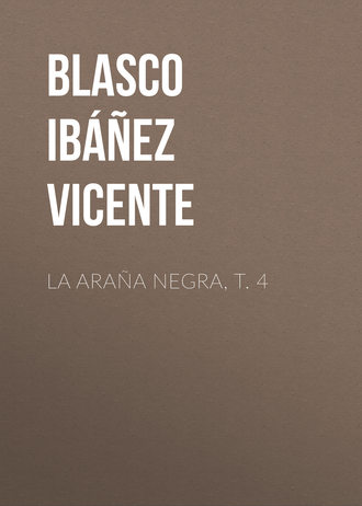 La araña negra, t. 4