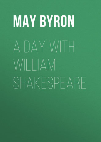 A Day with William Shakespeare