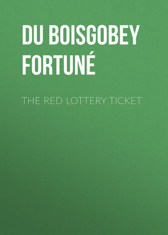 The Red Lottery Ticket