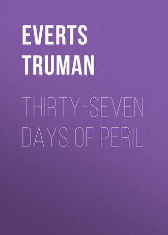 Thirty-Seven Days of Peril