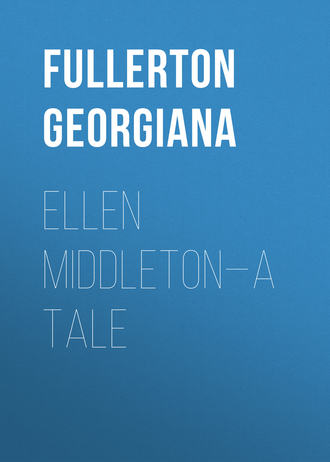 Ellen Middleton—A Tale