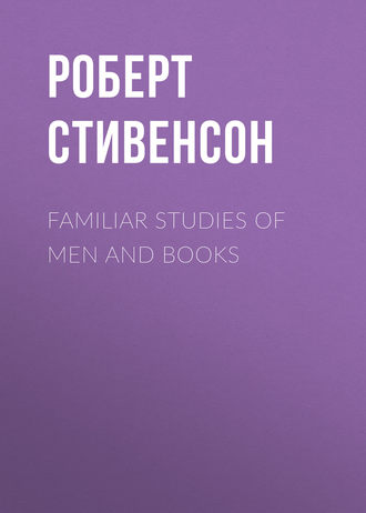 Familiar Studies of Men and Books