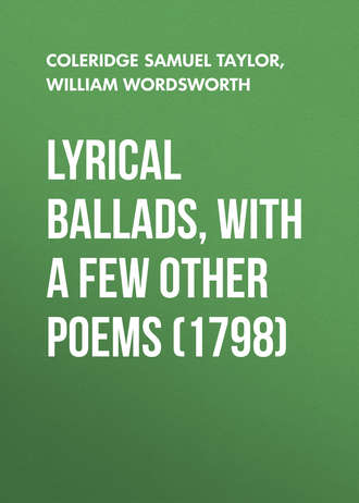 Lyrical Ballads, With a Few Other Poems (1798)