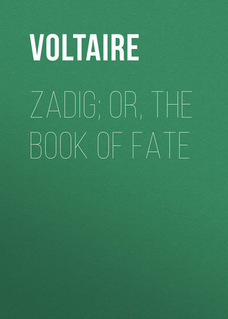 Zadig; Or, The Book of Fate