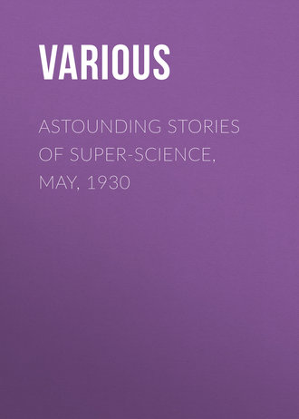 Astounding Stories of Super-Science, May, 1930