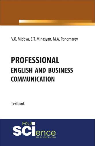 Professional English and business communication. (Аспирантура, Магистратура). Учебник.