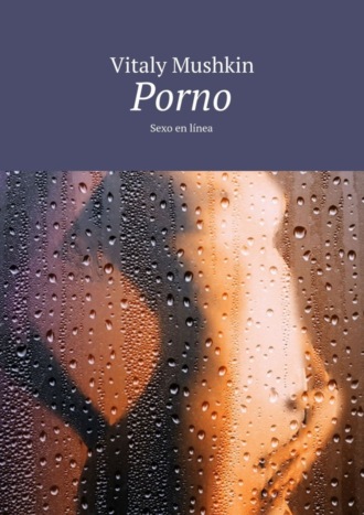 Porno. Sexo en línea