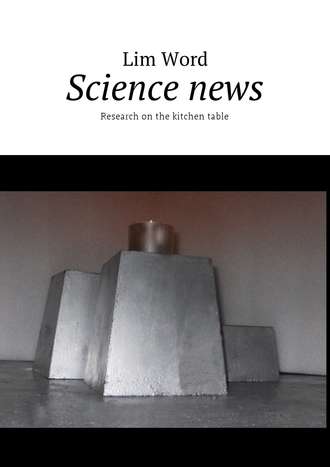 Science news. Research on the kitchen table