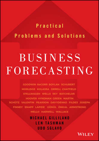 Business Forecasting. Practical Problems and Solutions