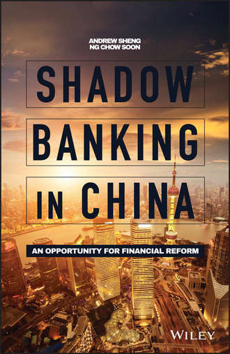 Shadow Banking in China. An Opportunity for Financial Reform