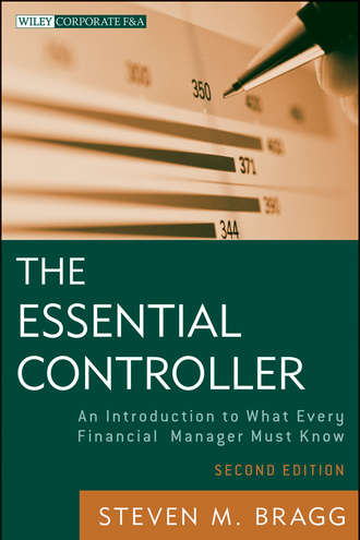 The Essential Controller. An Introduction to What Every Financial Manager Must Know