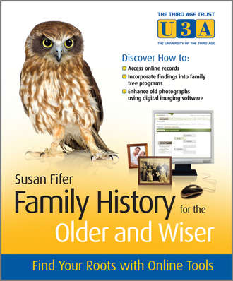 Family History for the Older and Wiser. Find Your Roots with Online Tools