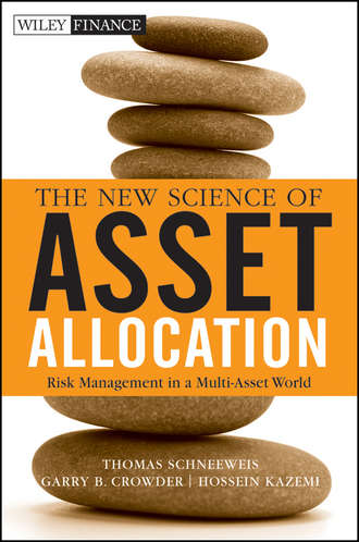 The New Science of Asset Allocation. Risk Management in a Multi-Asset World