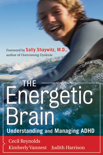 The Energetic Brain. Understanding and Managing ADHD