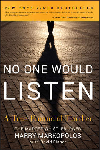 No One Would Listen. A True Financial Thriller