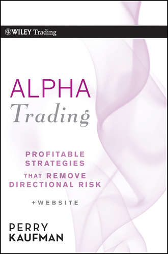 Alpha Trading. Profitable Strategies That Remove Directional Risk