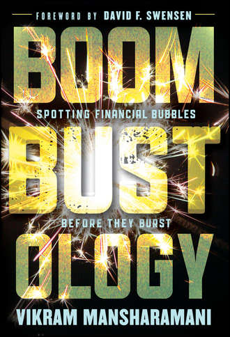 Boombustology. Spotting Financial Bubbles Before They Burst