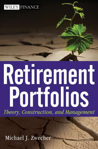 Retirement Portfolios. Theory, Construction and Management