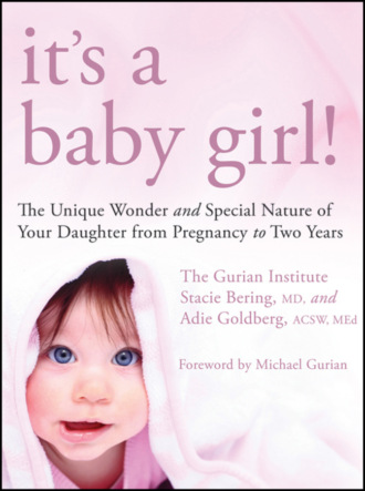 It&apos;s a Baby Girl!. The Unique Wonder and Special Nature of Your Daughter From Pregnancy to Two Years