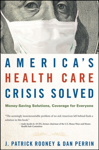 America&apos;s Health Care Crisis Solved. Money-Saving Solutions, Coverage for Everyone