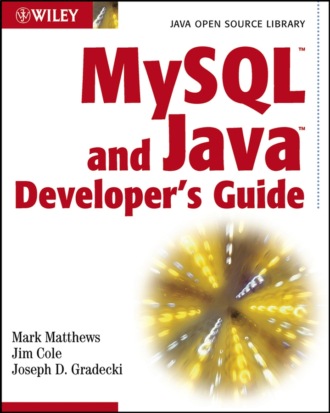 MySQL and Java Developer&apos;s Guide