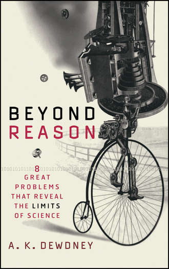 Beyond Reason. Eight Great Problems That Reveal the Limits of Science