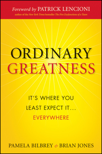 Ordinary Greatness. It&apos;s Where You Least Expect It ... Everywhere