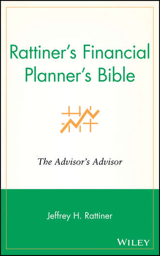 Rattiner's Financial Planner's Bible. The Advisor's Advisor