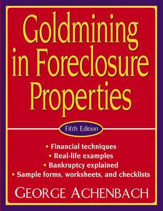 Goldmining in Foreclosure Properties