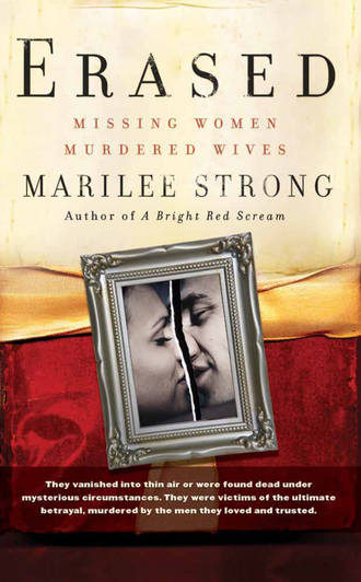 Erased. Missing Women, Murdered Wives