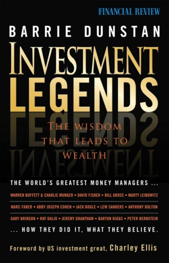 Investment Legends. The Wisdom that Leads to Wealth