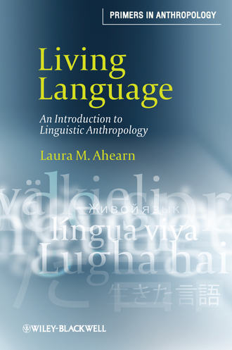 Living Language. An Introduction to Linguistic Anthropology