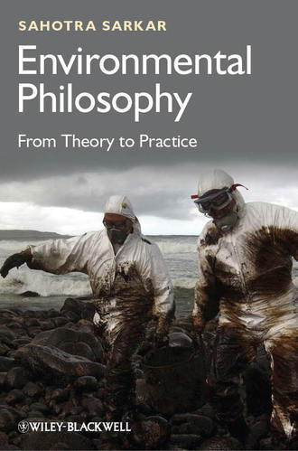 Environmental Philosophy. From Theory to Practice