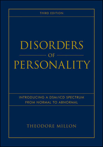 Disorders of Personality. Introducing a DSM / ICD Spectrum from Normal to Abnormal