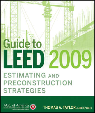 Guide to LEED 2009 Estimating and Preconstruction Strategies